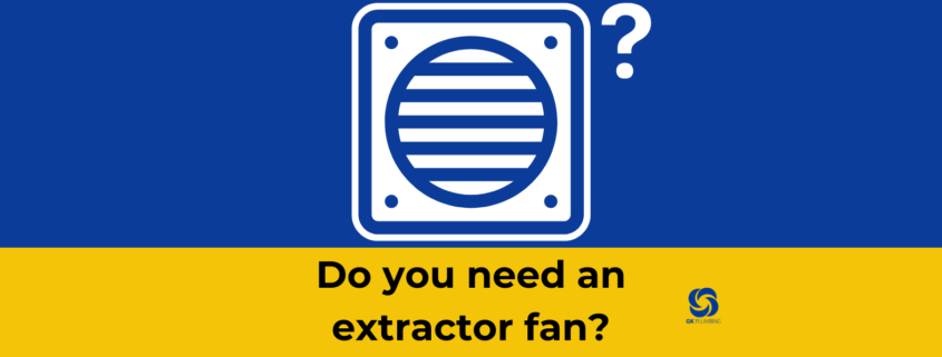 Infographic for blog: do you need an extractor fan