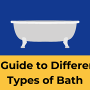 Heading graphic for a guide to the different styles of bath