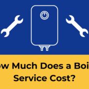 blog title image for how much does a boiler service cost